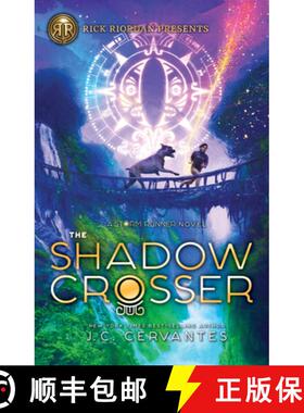 【3-4周达】Rick Riordan Presents: Shadow Crosser, The-A Storm Runner Novel, Book 3 [9781368055499]