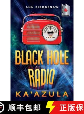 预订 Black Hole Radio - Ka'Azula [9781953910523]
