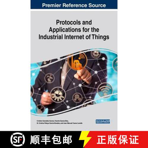【3-4周达】精装 Protocols and Applications for the Industrial Internet of Things [9781522538059]