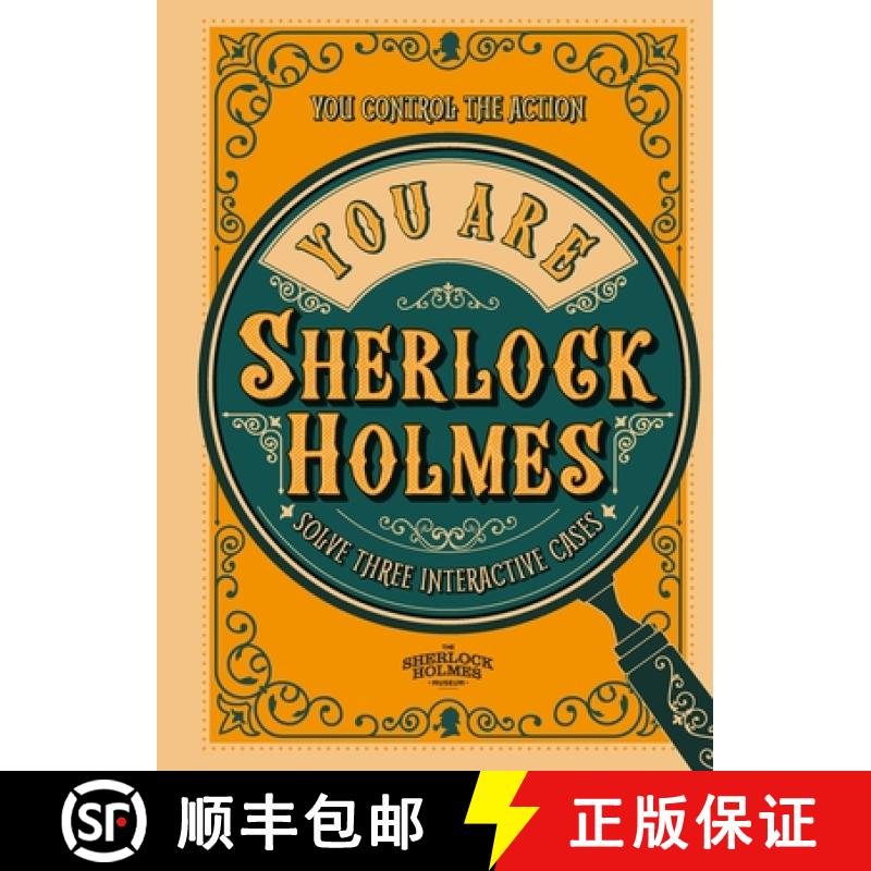 【3-4周达】You Are Sherlock Holmes: You Control the Action: Solve Three Interactive Cases [9781802794250]