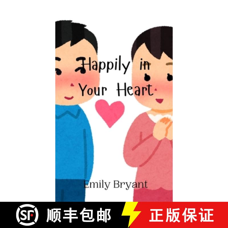 【3-4周达】Happily in Your Heart [9789908000183]