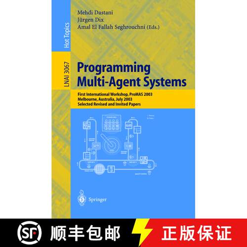 【3-4周达】Programming Multi-Agent Systems : First International Workshop, PROMAS 2003, Melbourne, Au... [9783540221807]