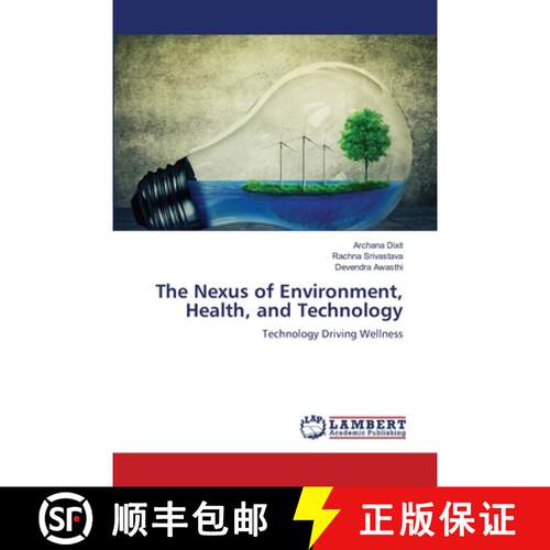 【3-4周达】The Nexus of Environment, Health, and Technology: Technology Driving Wellness (Aufl.) [9786208456368]