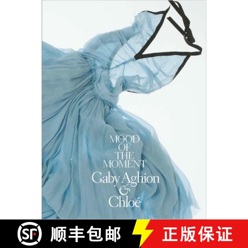 【3-4周达】Mood of the Moment: Gaby Aghion and Chloe [9780300271188]