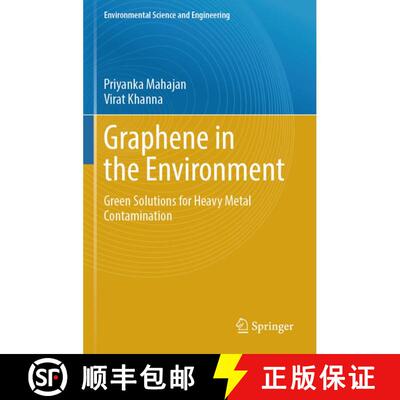 【3-4周达】Graphene in the Environment: Green Solutions for Heavy Metal Contamination [9783031967108]
