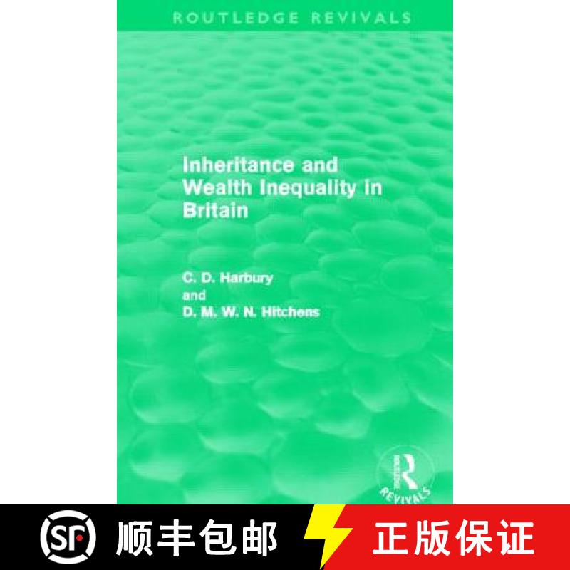 【4周达】Inheritance and Wealth Inequality in Britain (Routledge Revivals) [9780415694742]