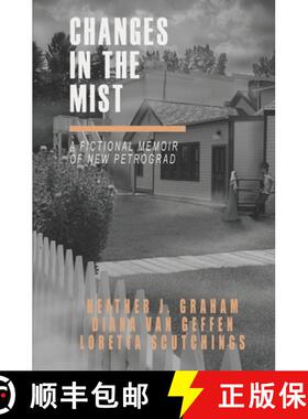 【3-4周达】Changes in the Mist: A fictional memoir of New Petrograd [9798569724987]