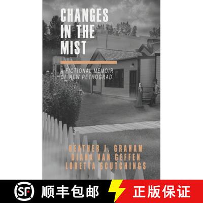 【3-4周达】Changes in the Mist: A fictional memoir of New Petrograd [9798569724987]