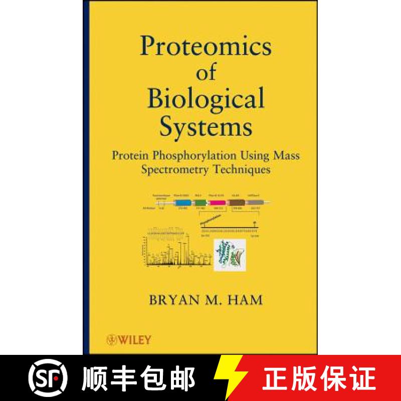 【3-4周达】Proteomics Of Biological Systems: Protein Phosphorylation Using Mass Spectrometry Techniqu... [9781118028964]