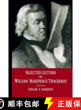【3-4周达】Selected Letters of William Makepeace Thackeray [9780814735466]