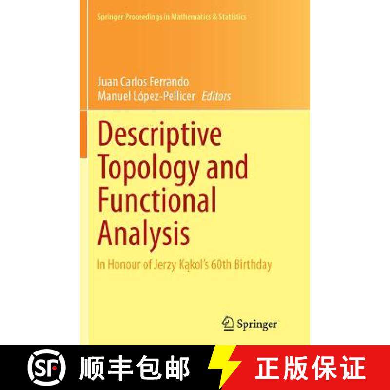 【3-4周达】Descriptive Topology and Functional Analysis : In Honour of Jerzy Kakol's 60th Birthday [9783319381510]