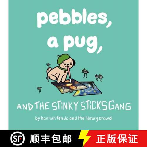 【3-4周达】Pebbles, a Pug, and The Stinky Sticks Gang [9798994955222]