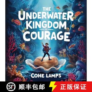 【3-4周达】Underwater Kingdom of Courage [9798330399697]