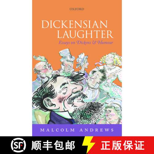【3-4周达】精装 Dickensian Laughter: Essays on Dickens and Humour [9780199651597]