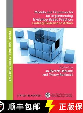 【3-4周达】Models And Frameworks For Implementing Evidence-Based Practice - Linking Evidence To Actio... [9781405175944]