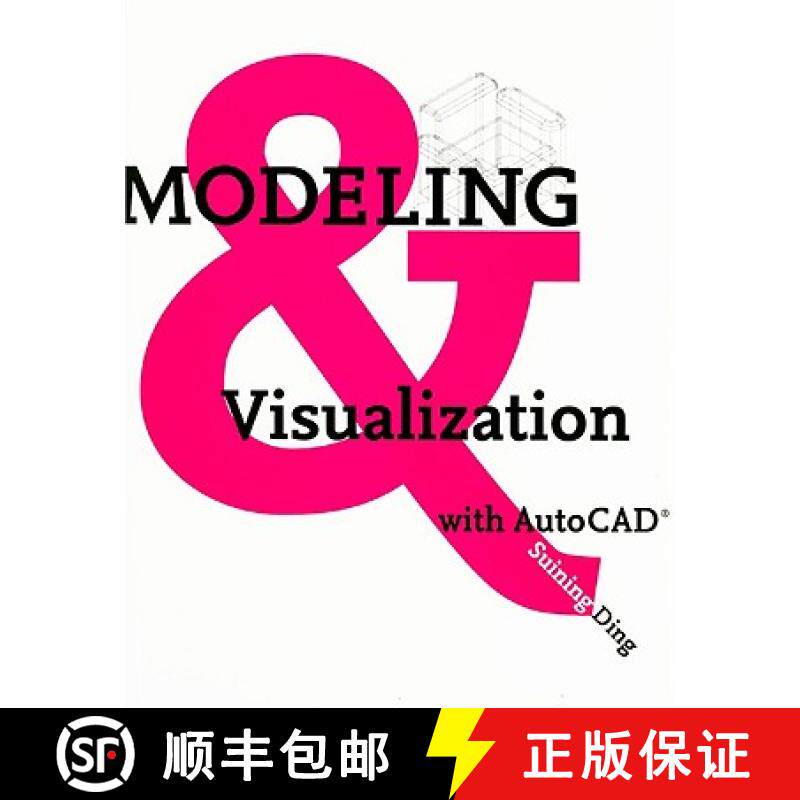 预订 Modeling and Visualization with AutoCAD [9781563675010]