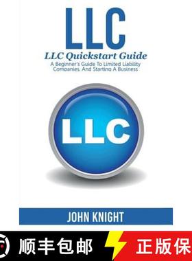 【3-4周达】LLC: LLC Quick start guide - A beginner's guide to Limited liability companies, and starti... [9781925989588]