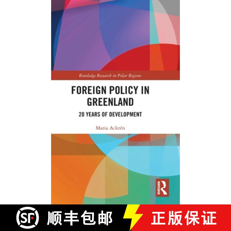 【3-4周达】Foreign Policy in Greenland: 20 Years of Development [9781032481500]