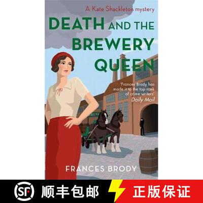 【3-4周达】Death and the Brewery Queen : Book 12 in the Kate Shackleton mysteries [9780349423081]