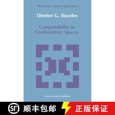 【3-4周达】Computability in Combinatory Spaces : An Algebraic Generalization of Abstract First Order ... [9789401051651]