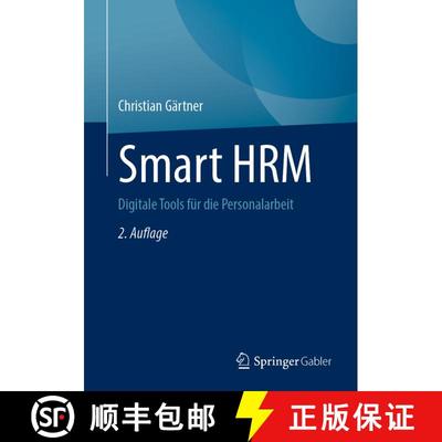 【3-4周达】Smart HRM: Digitale Tools für die Personalarbeit (2., überarb. Auflage 2024) [9783658449032]