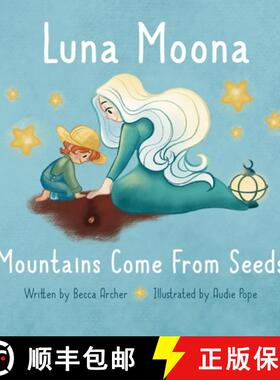 【3-4周达】Luna Moona Mountains Come From Seeds [9781735987736]
