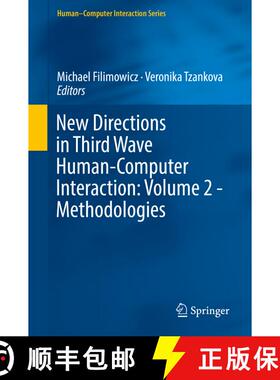【3-4周达】New Directions in Third Wave Human-Computer Interaction: Volume 2 - Methodologies (1st ed.... [9783319733739]