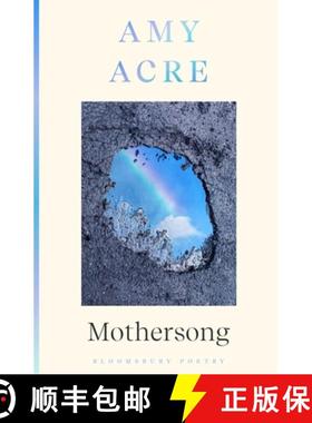 【3-4周达】Mothersong: Shortlisted for the John Pollard Foundation International Poetry Prize [9781526650696]