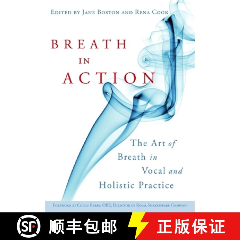 【3-4周达】Breath in Action: The Art of Breath in Vocal and Holistic Practice [9781843109426]