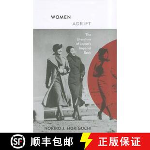 The Japan Body Women Imperial 4周达 9780816669783 Adrift Literature