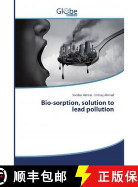 预订 Bio-sorption, solution to lead pollution [9786139419166]