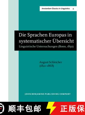 【3-4周达】Sprachen Europas in systematischer UEbersicht: Linguistische Untersuchungen (Bonn, 1850). ... [9789027208750]