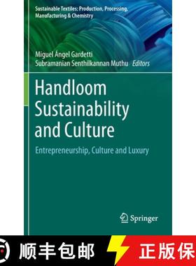 【3-4周达】Handloom Sustainability and Culture : Entrepreneurship, Culture and Luxury [9789811659669]