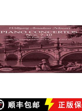 预订 Piano Concertos Nos. 7-10 in Full Score: With Mozart's Cadenzas [9780486411651]