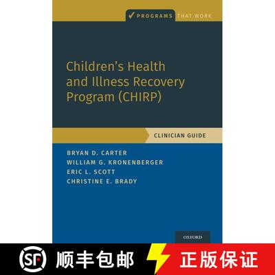 【3-4周达】Children's Health and Illness Recovery Program (CHIRP): Clinician Guide [9780190070267]