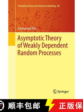 【3-4周达】Asymptotic Theory of Weakly Dependent Random Processes [9783662571910]