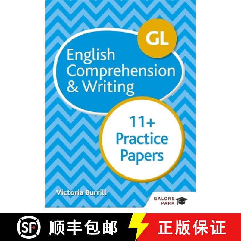 【3-4周达】GL 11+ English Comprehension & Writing Practice Papers [9781510449763]