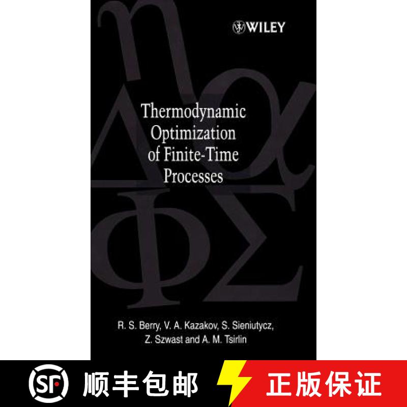 【3-4周达】Thermodynamic Optimization Of Finite-Time Processes [Wiley机械工程] [9780471967521]