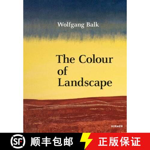 【3-4周达】精装 Wolfgang Balk: The Colour of Landscape [9783777445595]