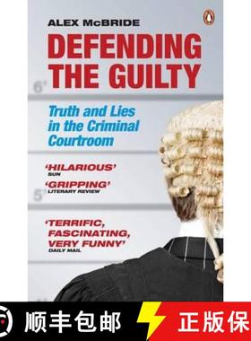 【3-4周达】Defending the Guilty : Truth and Lies in the Criminal Courtroom [9780141042725]