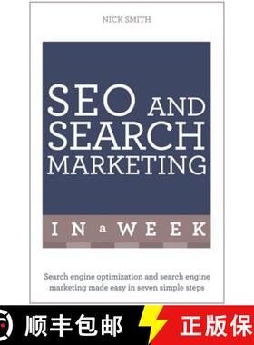 【3-4周达】SEO And Search Marketing In A Week: Search Engine Optimization And Search Engine Marketing... [9781473610323]
