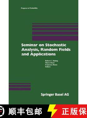 【3-4周达】Seminar on Stochastic Analysis, Random Fields and Applications : Centro Stefano Franscini,... [9783034897273]