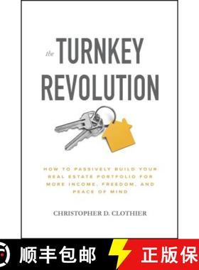 【3-4周达】The Turnkey Revolution: How to Passively Build Your Real Estate Portfolio for More Income,... [9781260117530]