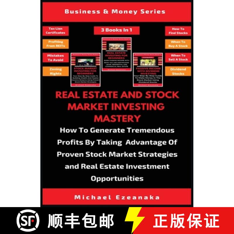 【3-4周达】Real Estate And Stock Market Investing Mastery (3 Books In 1): How To Generate Tremendous ... [9781913361679]