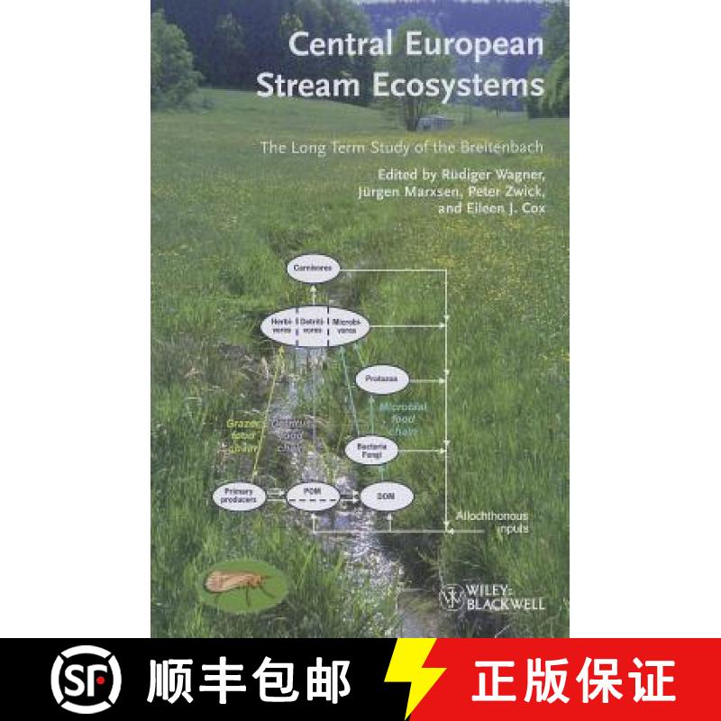 【3-4周达】Central European Stream Ecosystems - The Long Term Study Of The Breitenbach [Wiley生命科学] [9783527329526]