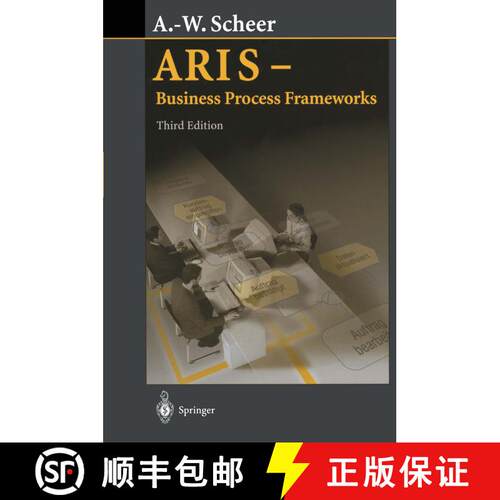 【3-4周达】精装 ARIS - Business Process Frameworks (Third Edition 1999) [9783540658344]
