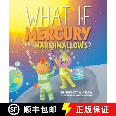 【3-4周达】精装 What if Mercury had Marshmallows? [9781733615839]