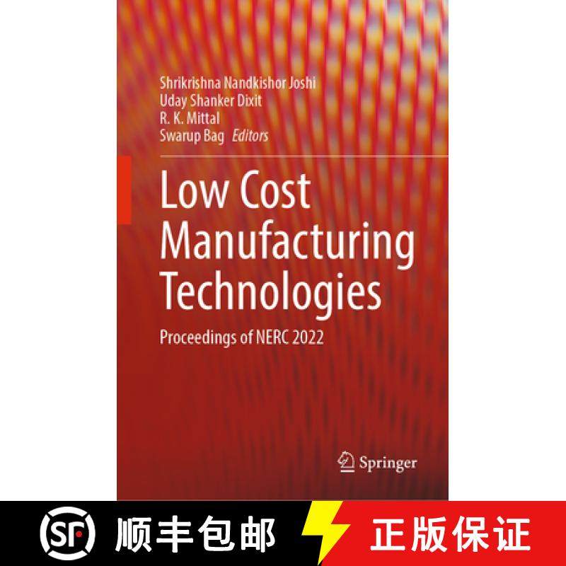 【3-4周达】Low Cost Manufacturing Technologies: Proceedings of Nerc 2022 [9789811984518]
