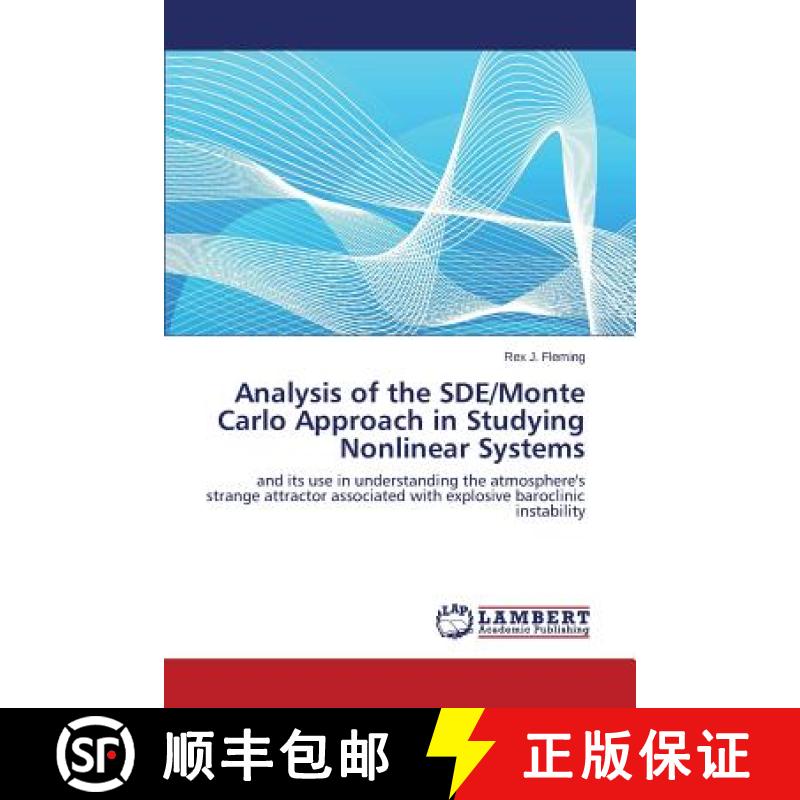 预订 Analysis of the SDE/Monte Carlo Approach in Studying Nonlinear Systems [9783659715143]