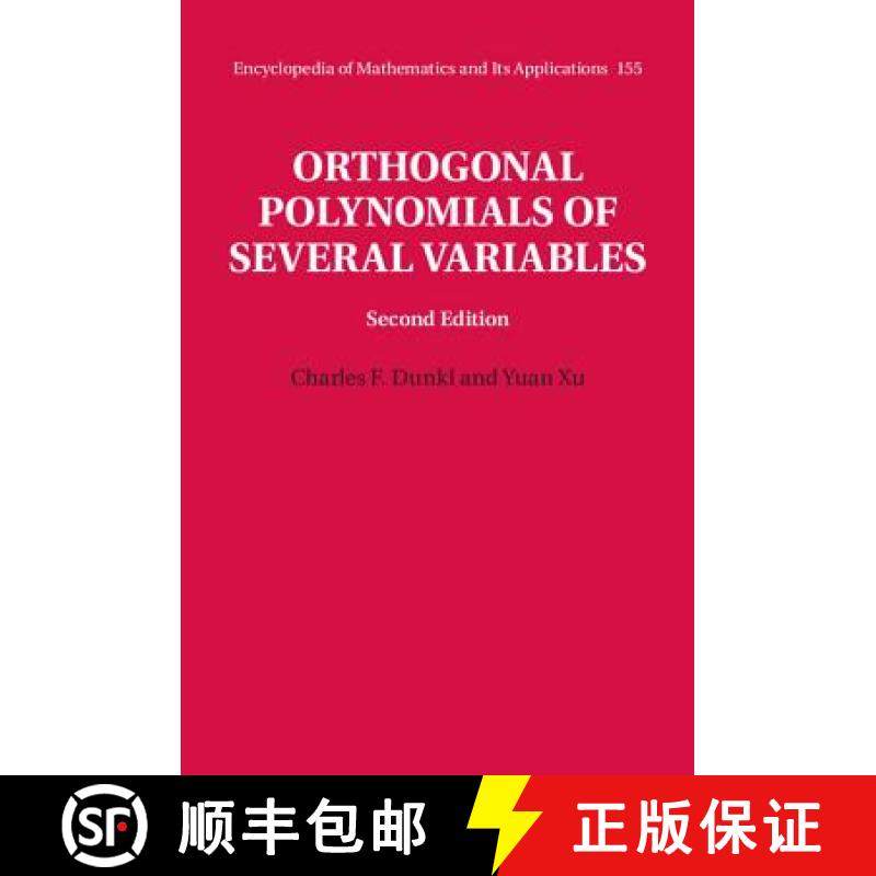 【3-4周达】Orthogonal Polynomials of Several Variables: - Orthogonal Polynomials of Several Variables [9781107071896]